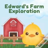 Edward'S Farm Exploration