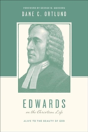 Edwards On The Christian Life - Preview