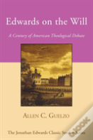 Edwards On The Will