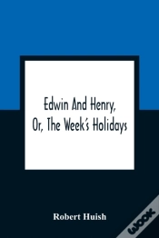 Capa do artigo Edwin And Henry, Or, The Week