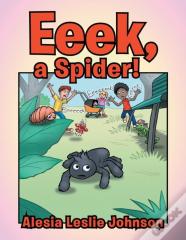 Eeek, A Spider!