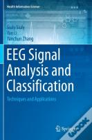 Eeg Signal Analysis And Classification