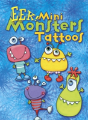 Eek! Mini Monsters Tattoos - Preview