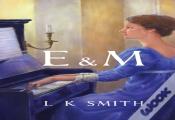 E&M