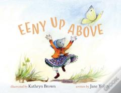 Eeny Up Above