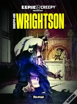 Capa do artigo Eerie Et Creepy Présentent Bernie Wrightson - Nouvelle Edition