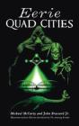 Eerie Quad Cities - Preview