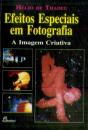 Efeitos Especiais em Fotografia - Preview