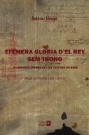 Efémera Glória D´el Rey Sem Trono