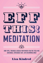 Capa do artigo Eff This! Meditation