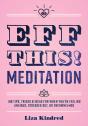 Eff This! Meditation - Preview