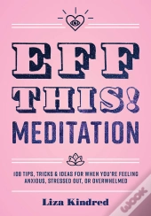 Eff This! Meditation