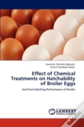 Effect Of Chemical Treatments On Hatchability Of Broiler Eggs