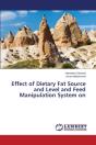 Effect Of Dietary Fat Source And Level And Feed Manipulation System On - Preview