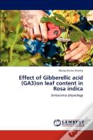 Effect Of Gibberellic Acid (Ga3)On Leaf Content In Rosa Indica