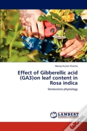 Capa do artigo Effect Of Gibberellic Acid (Ga3)On Leaf Content In Rosa Indica