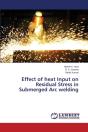 Effect Of Heat Input On Residual Stress In Submerged Arc Welding - Preview