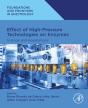 Effect Of High-Pressure Technologies On Enzymes - Preview