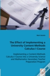 Capa do artigo Effect Of Implementing A University Content-Methods Calculus I Course