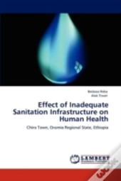Effect Of Inadequate Sanitation Infrastructure On Human Health