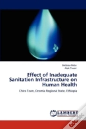 Capa do artigo Effect Of Inadequate Sanitation Infrastructure On Human Health