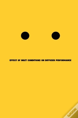 Capa do artigo Effect Of Inlet Conditions On Diffuser Performance