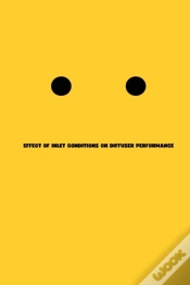Capa do artigo Effect Of Inlet Conditions On Diffuser Performance