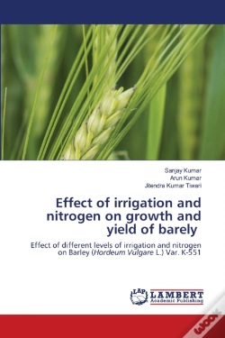 Capa do artigo Effect Of Irrigation And Nitrogen On Growth And Yield Of Barely