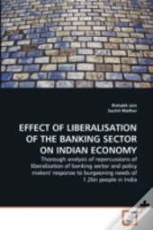 Effect Of Liberalisation Of The Banking Sector On Indian Economy