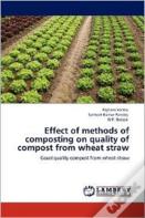 Effect Of Methods Of Composting On Quality Of Compost From Wheat Straw