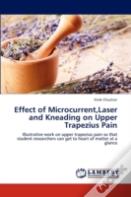 Effect Of Microcurrent,Laser And Kneading On Upper Trapezius Pain