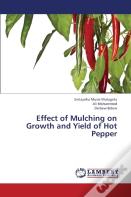Effect Of Mulching On Growth And Yield Of Hot Pepper