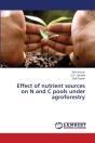 Effect Of Nutrient Sources On N And C Po - Preview