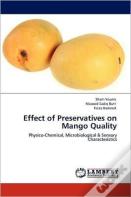 Effect Of Preservatives On Mango Quality