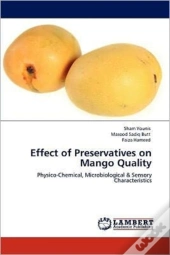 Effect Of Preservatives On Mango Quality