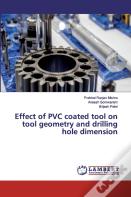 Effect Of Pvc Coated Tool On Tool Geometry And Drilling Hole Dimension