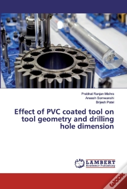Capa do artigo Effect Of Pvc Coated Tool On Tool Geometry And Drilling Hole Dimension