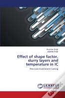 Effect Of Shape Factor, Slurry Layers And Temperature In Ic
