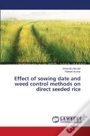 Effect Of Sowing Date And Weed Control Methods On Direct Seeded Rice