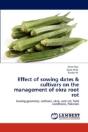Effect Of Sowing Dates & Cultivars On The Management Of Okra Root Rot - Preview