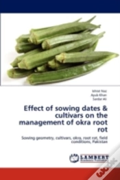 Capa do artigo Effect Of Sowing Dates & Cultivars On The Management Of Okra Root Rot