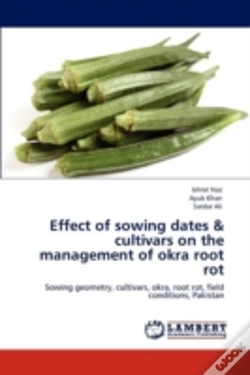 Capa do artigo Effect Of Sowing Dates & Cultivars On The Management Of Okra Root Rot