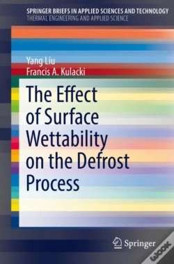 Capa do artigo Effect Of Surface Wettability On The Defrost Process