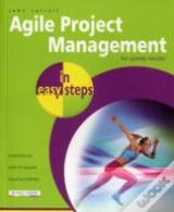 Effective Agile Project Management In Easy Steps