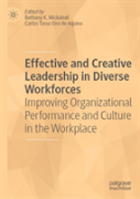 Effective And Creative Leadership In Diverse Workforces