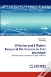 Effective And Efficient Temporal Verification In Grid Workflow