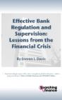 Effective Bank Regulation: Lessons From The Financial Crisis - Preview