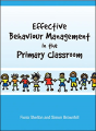 Effective Behaviour Management In The Primary Classroom - Preview