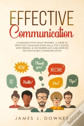 Effective Communication: Communication S
