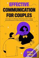 Effective Communication For Couples